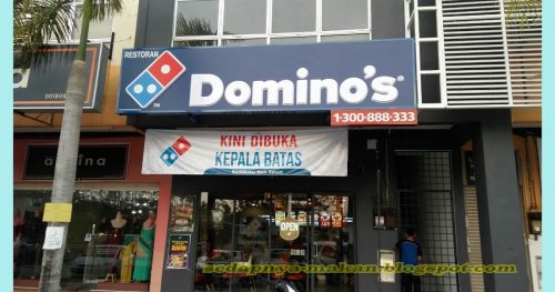 Domino's Kepala Batas Domino's Pizza