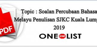 Soalan Percubaan Bahasa Melayu Penulisan SJKC Kuala Lumpur 2019