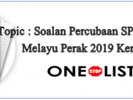 Soalan Percubaan SPM Bahasa Melayu Perak 2019 Kertas 2