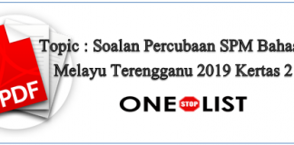 Soalan Percubaan SPM Bahasa Melayu Terengganu 2019 Kertas 2