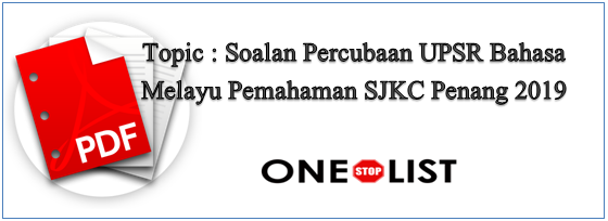 Soalan Percubaan UPSR Bahasa Melayu Pemahaman SJKC Penang ...