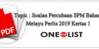 Soalan Percubaan SPM Bahasa Melayu Perlis 2019 Kertas 1