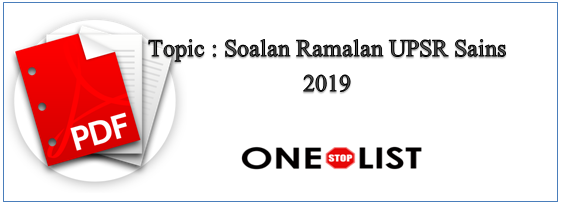 Soalan Ramalan UPSR Sains 2019
